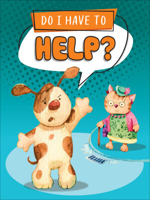 cover image of Do I Have to Help?